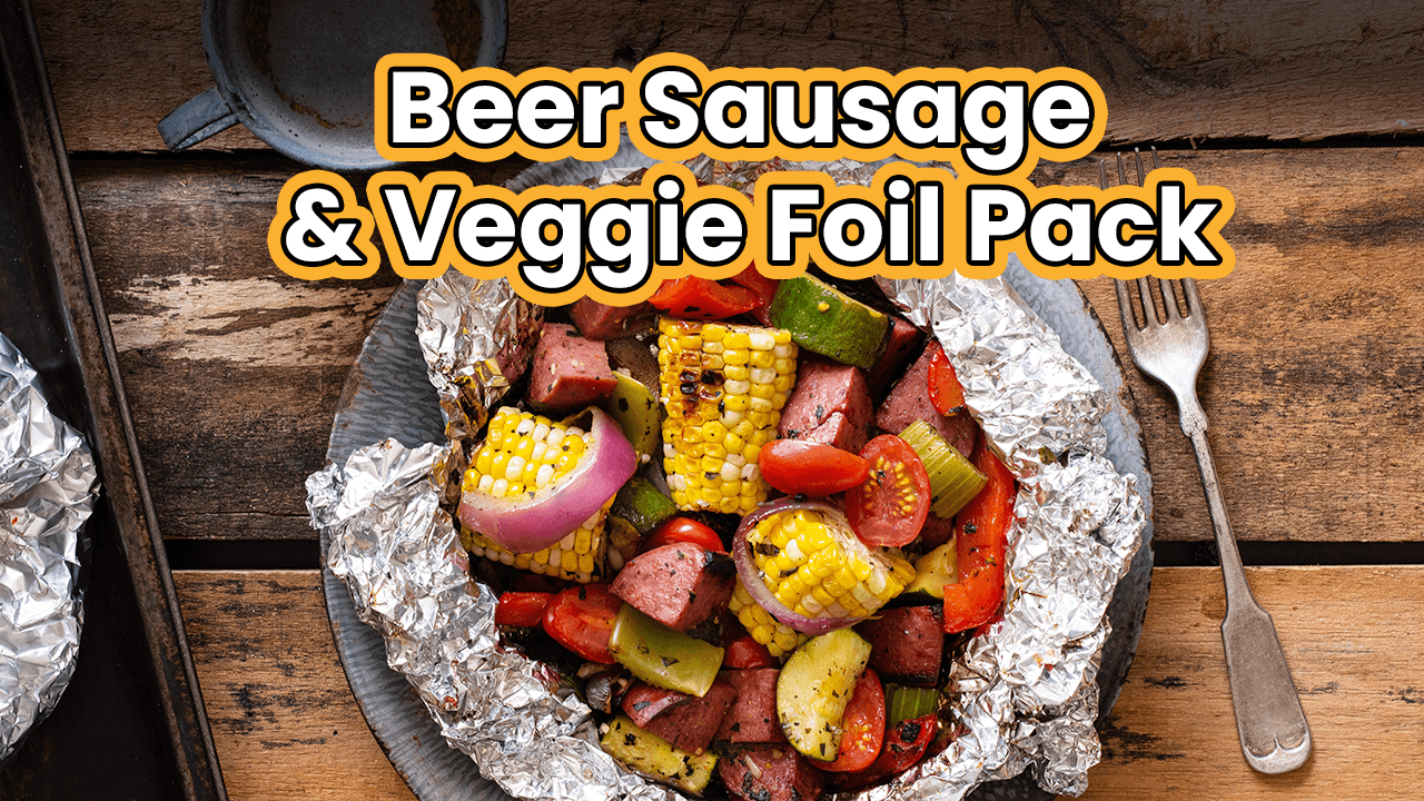 Beer Sausage & Veggie Foil Pack | Capital Fine Meats