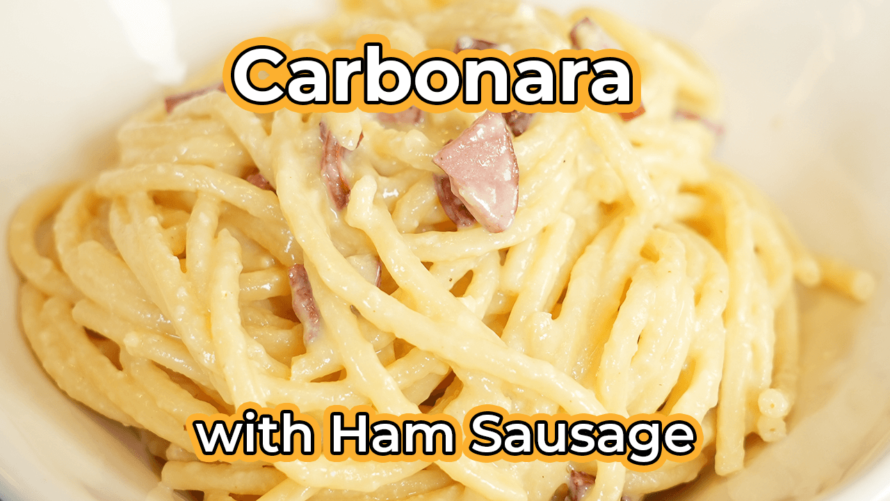 Ham Sausage Carbonara 